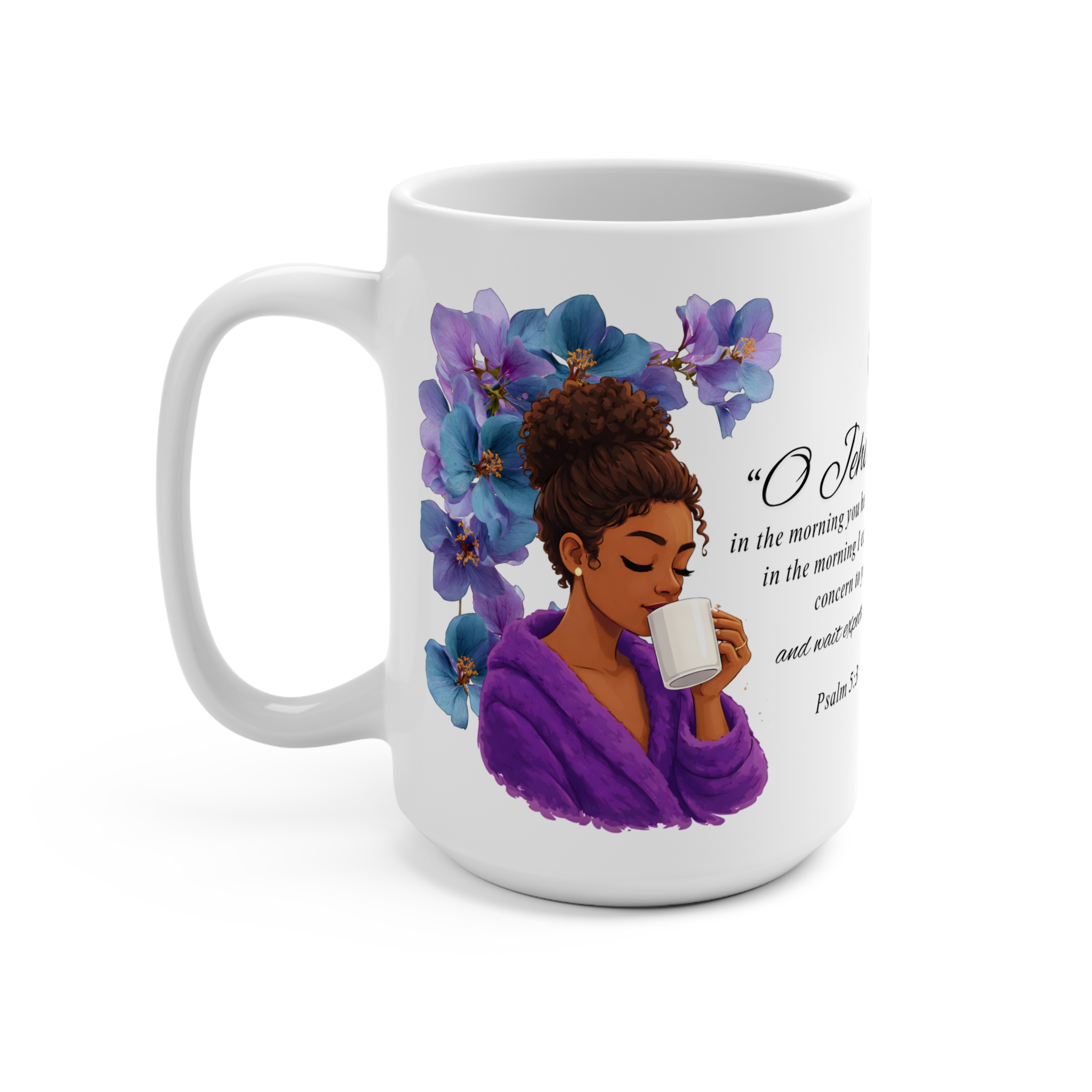Morning Meditations with Jehovah Bible Verse - Psalm 5:3 - 15 oz. Mug - Image 2